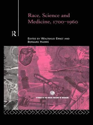 bokomslag Race, Science and Medicine, 1700-1960