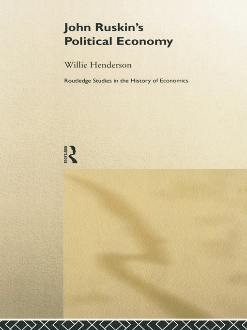 John Ruskin's Political Economy 1