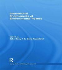 bokomslag International Encyclopedia of Environmental Politics