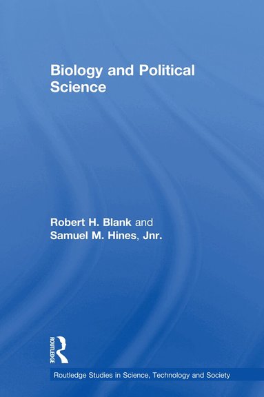 Robert Blank, Samuel M. Hines Jnr. - Biology and Political Science, Häftad