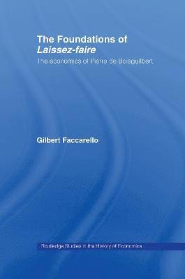 The Foundations of 'Laissez-Faire' 1