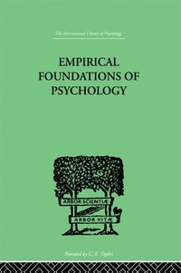 bokomslag Empirical Foundations Of Psychology