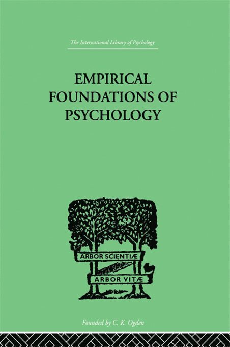 Empirical Foundations Of Psychology 1