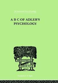 bokomslag A B C Of Adler'S Psychology