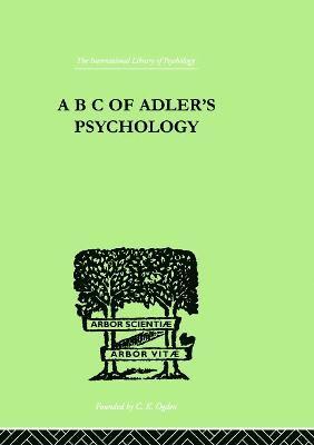 B C Of Adler'S Psychology
