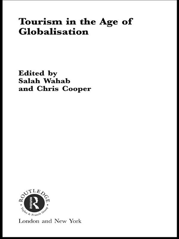 Chris Cooper, Salah Wahab - Tourism in the Age of Globalisation, Häftad