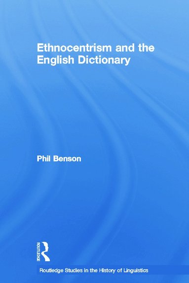 bokomslag Ethnocentrism and the English Dictionary