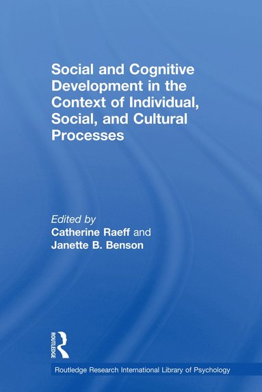 bokomslag Social and Cognitive Development in the Context of Individual, Social, and Cultural Processes