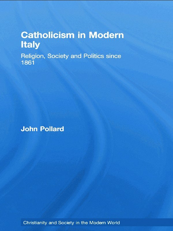 Catholicism in Modern Italy