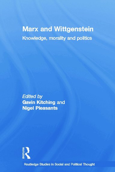 Gavin Kitching, Nigel Pleasants - Marx and Wittgenstein, Häftad