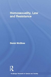 bokomslag Homosexuality, Law and Resistance