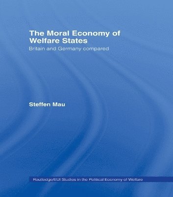 bokomslag The Moral Economy of Welfare States