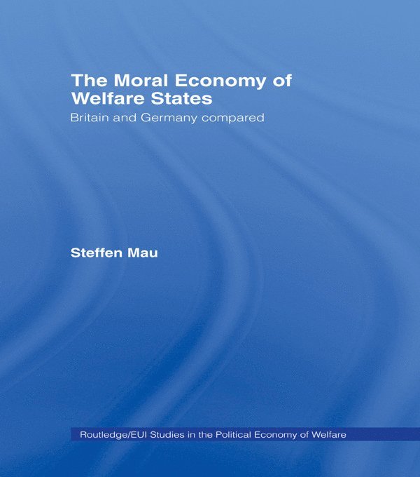 Moral Economy of Welfare States 1