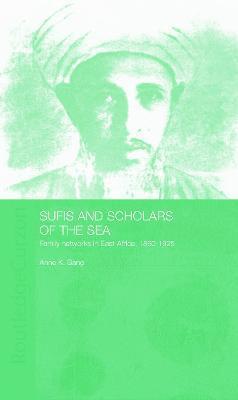 Anne Bang - Sufis and Scholars of the Sea, Häftad