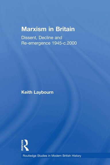Keith Laybourn - Marxism in Britain, Häftad