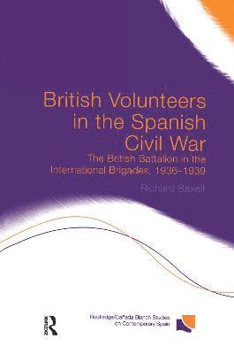 British Volunteers in the Spanish Civil War 1