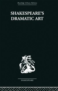 bokomslag Shakespeare's Dramatic Art