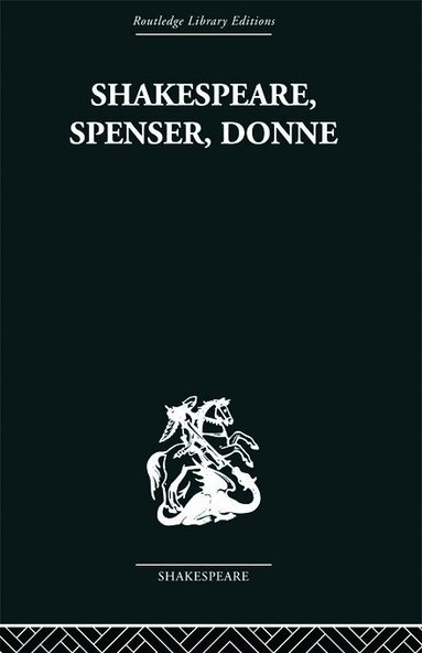 Frank Kermode - Shakespeare, Spenser, Donne, Häftad