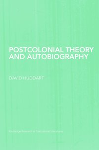 bokomslag Postcolonial Theory and Autobiography