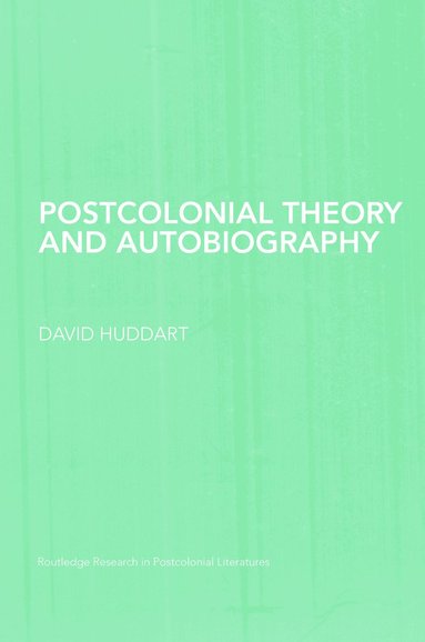 bokomslag Postcolonial Theory and Autobiography