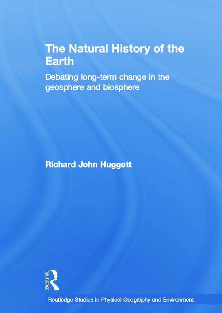 Richard John Huggett, UK) Huggett, Richard John (University of Manchester - Natural History of Earth, Häftad
