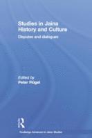 Peter Flugel - Studies in Jaina History and Culture: Disputes and Dialogues, Häftad