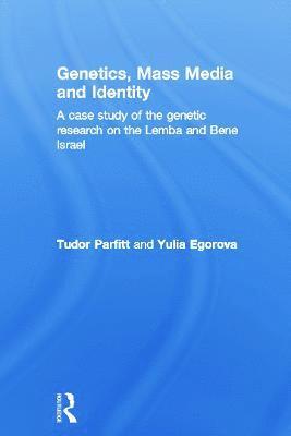 Tudor Parfitt, Yulia Egorova, UK) Parfitt, Tudor (School of Oriental and African Studies, University of London, UK) Egorova, Yulia (Cardiff University - Genetics, Mass Media and Identity, Häftad