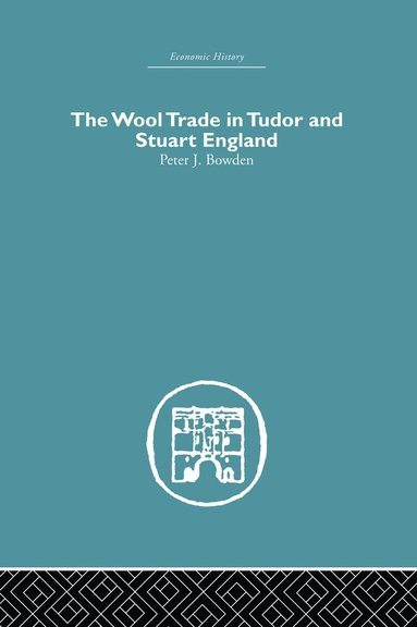 bokomslag Wool Trade in Tudor and Stuart England