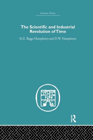 bokomslag Scientific and Industrial Revolution of Time