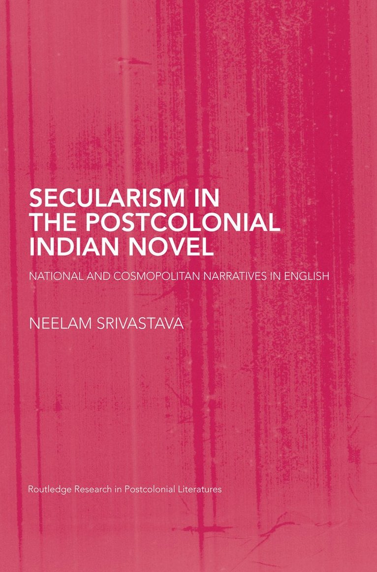 Secularism in the Postcolonial Indian Novel