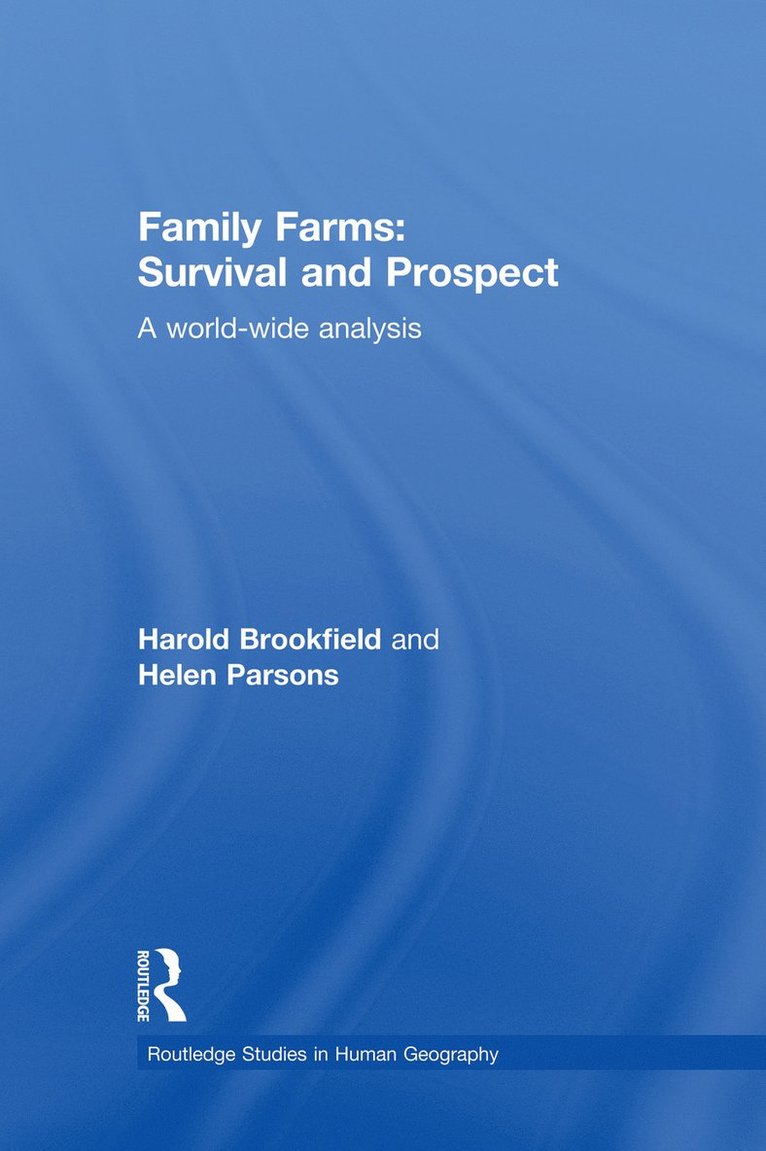 Family Farms: Survival and Prospect 1