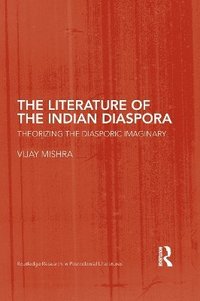 bokomslag The Literature of the Indian Diaspora