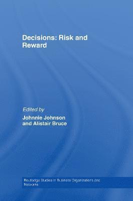 Decisions: Risk and Reward 1