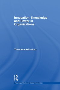 bokomslag Innovation, Knowledge and Power in Organizations