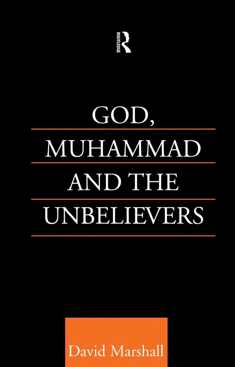 God, Muhammad and the Unbelievers 1