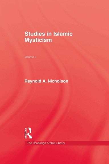 Reynold A. Nicholson - Studies in Islamic Mysticism, Häftad