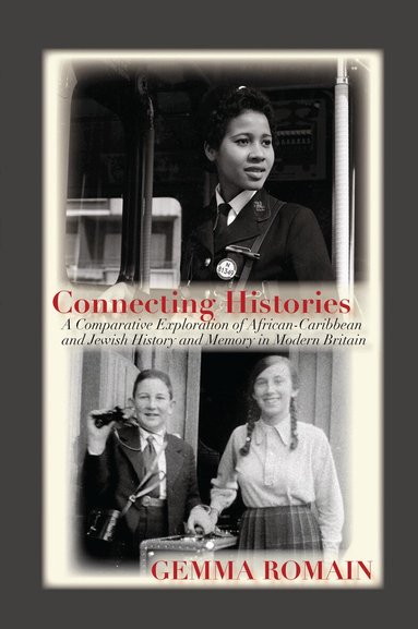 Gemma Romain - Connecting Histories, Häftad
