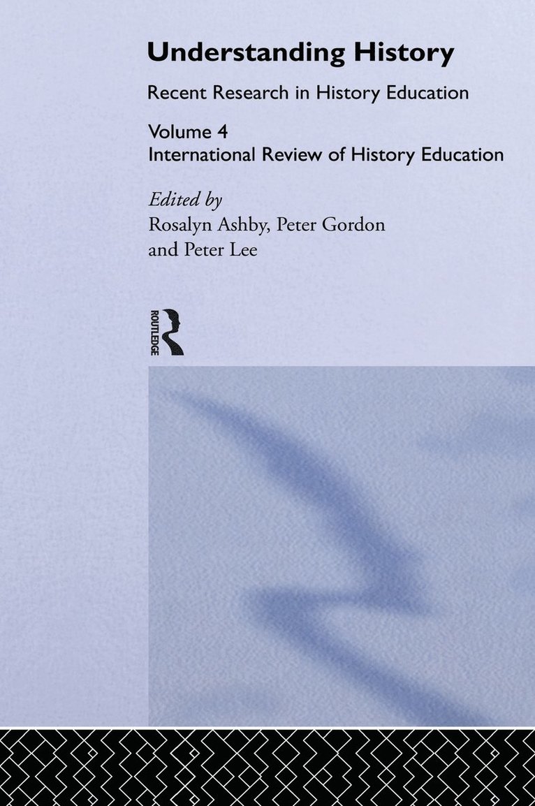 Ros Ashby, Professor Peter Gordon, Peter Lee, UK) Gordon, Professor Peter (University of London - Understanding History, Häftad