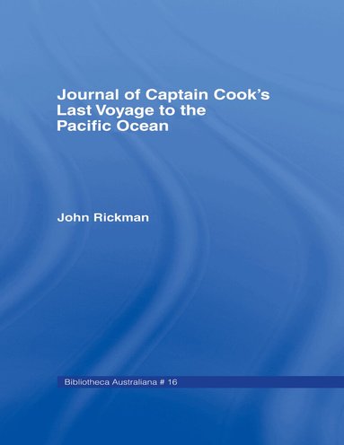 John, Rickman - Journal of Captain Cook's last voyage to the Pacific Ocean, on Discovery, Häftad
