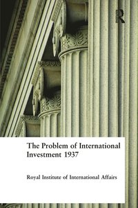 bokomslag Problem of International Investment 1937