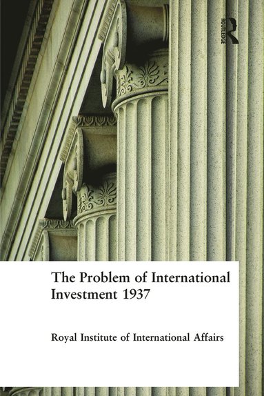bokomslag Problem of International Investment 1937