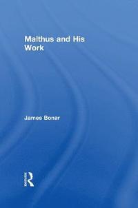bokomslag Malthus and His Work