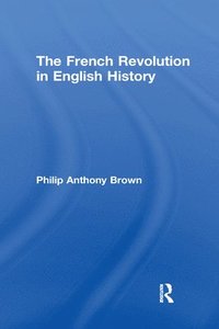 bokomslag The French Revolution in English History
