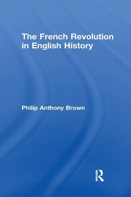 The French Revolution in English History 1