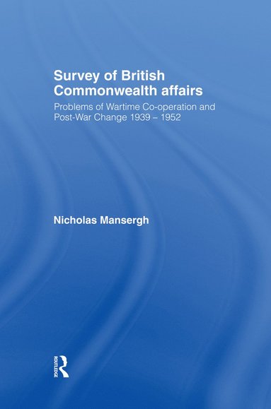 bokomslag Survey of British Commonwealth Affairs