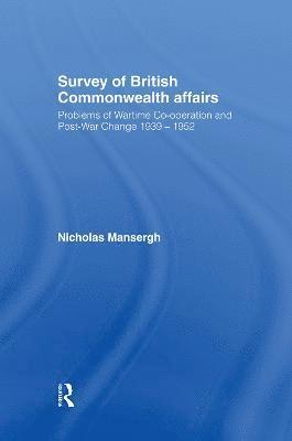 Survey of British Commonwealth Affairs 1