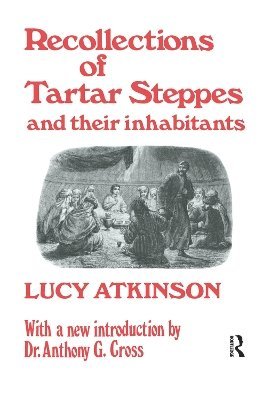 Recollections of Tartar Steppes and Their Inhabitants 1