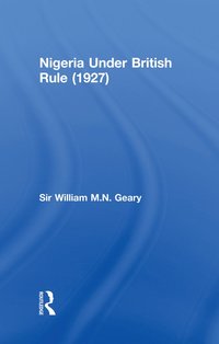 bokomslag Nigeria Under British Rule (1927)