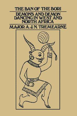 Major A.J.N. Tremearne, Major A. J. N. Tremearne - Ban of the Bori, Häftad