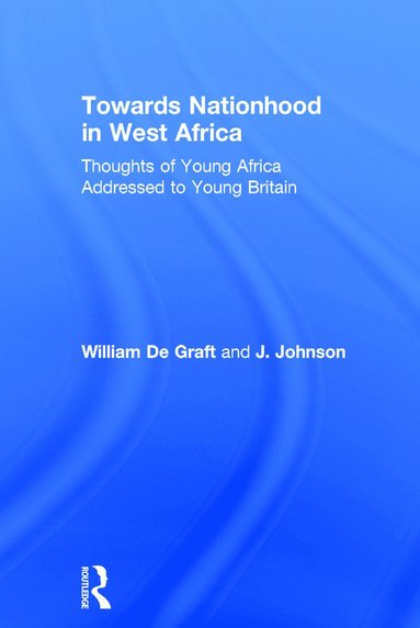 bokomslag Towards Nationhood in West Africa